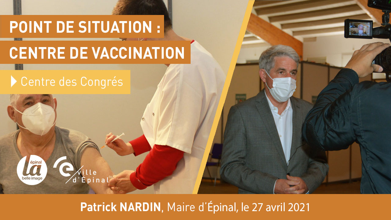 🎬 Message de Patrick Nardin, 27 avril 2021 – Point de situation sur la crise sanitaire