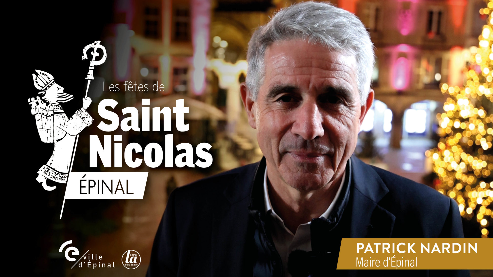 Festivités 2022 à Épinal : Patrick Nardin s’exprime par message vidéo